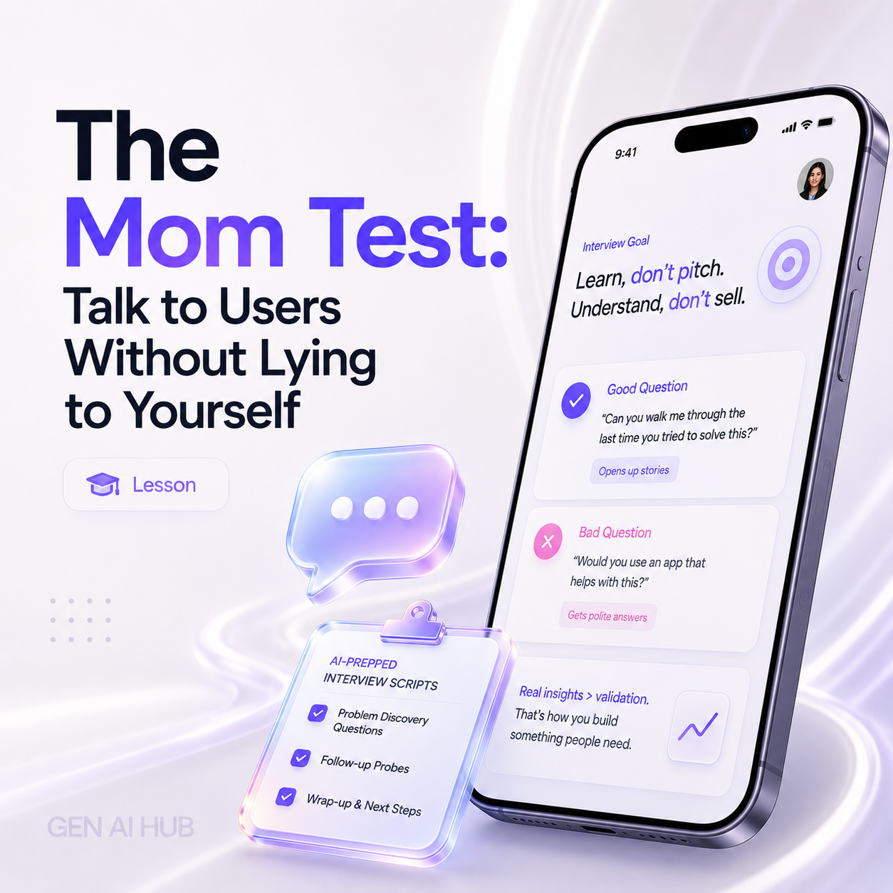 The Mom Test: Talk to Users Without Lying to Yourself